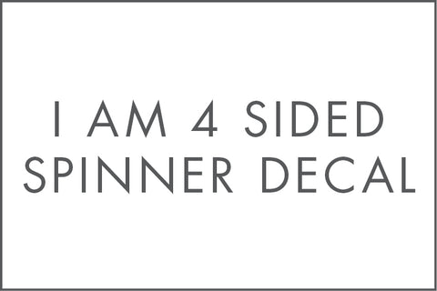 I AM 4 SIDED SPINNER DECAL - GER