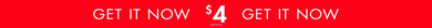 GET IT NOW $4 EXTRA LONG STRIP - CANADA