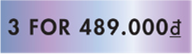 ADD ON - 3 FOR 30 - COUNTER STAND SELECTED STORES - VIETNAM