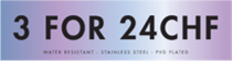 3 FOR 30 WATER RESISTANT - COUNTER STAND SELECTED STORES - SWISS ENGLISH