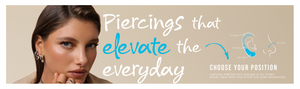 PIERCING CAMPAIGN 2 2025 - GONDOLA - EAR & NOSE