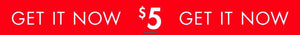 GET IT NOW $5 STRIPS - CANADA