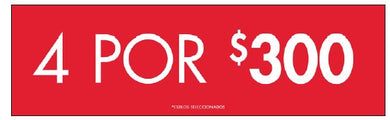 4 FOR $$ GONDOLA SIGN - MEXICO