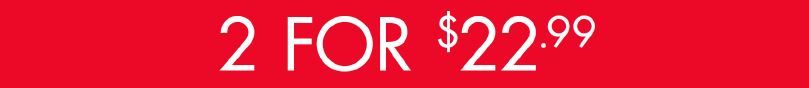 2 FOR $22.99 STRIP SIGN - NZ